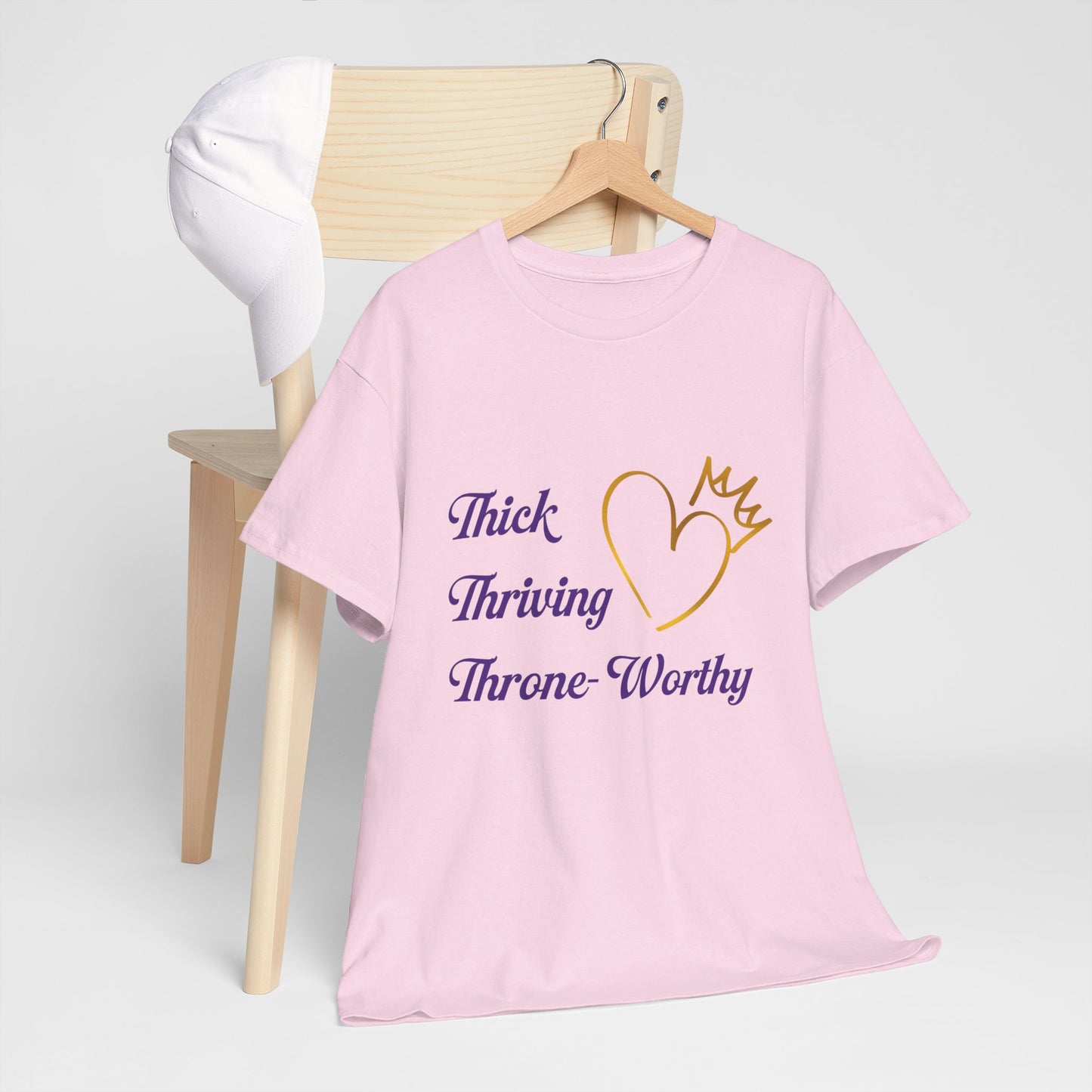 Throne-Worthy Unisex Heavy Cotton Tee, Plus-Size Apparel, Body Positivity Shirt, Celebration of Self T-Shirt, Inspirational Fashion