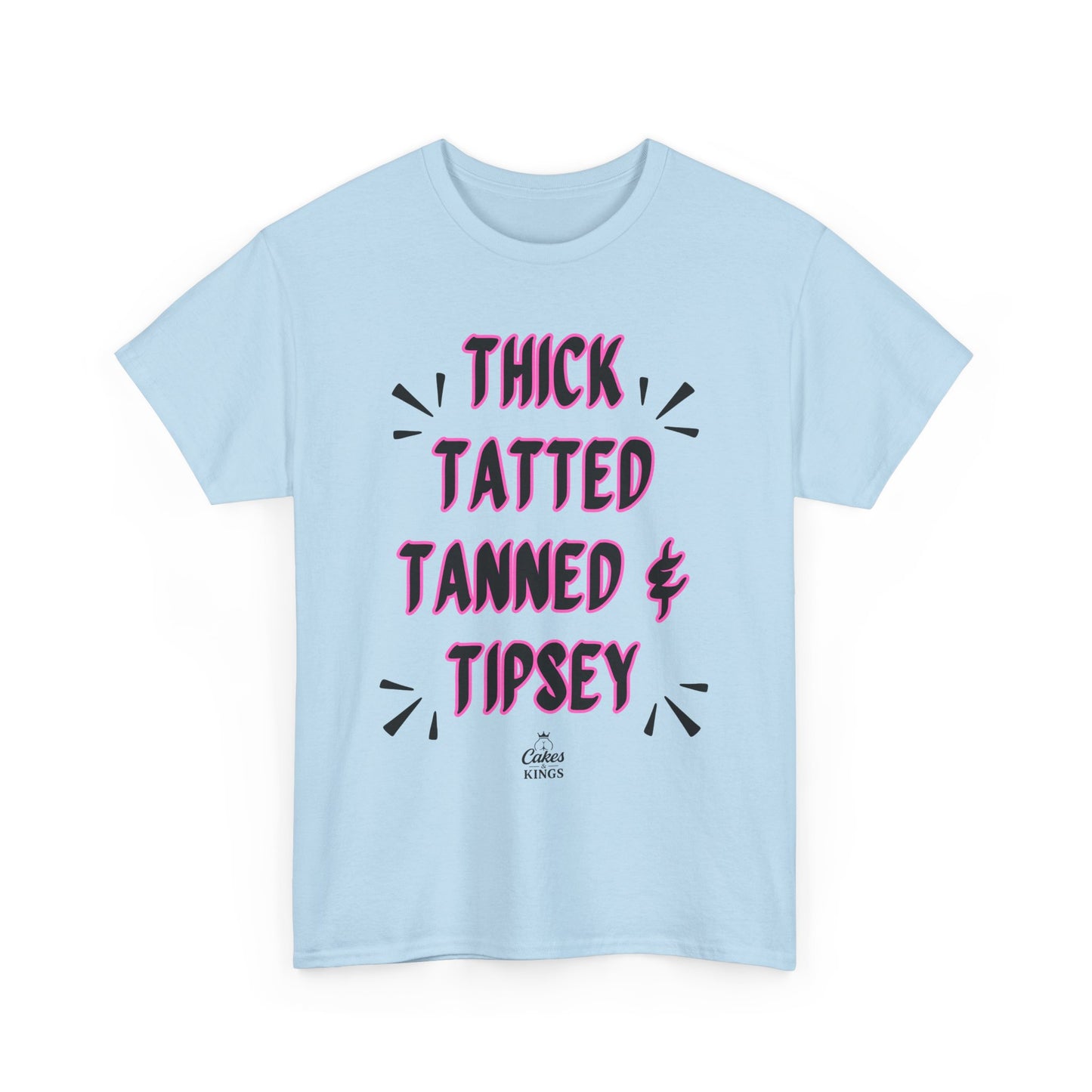 Unisex Graphic Tee: Thick Tatted Tanned & Tipsy, Casual Summer Shirt, BBW, BBW Lover, Curvy Women Tee