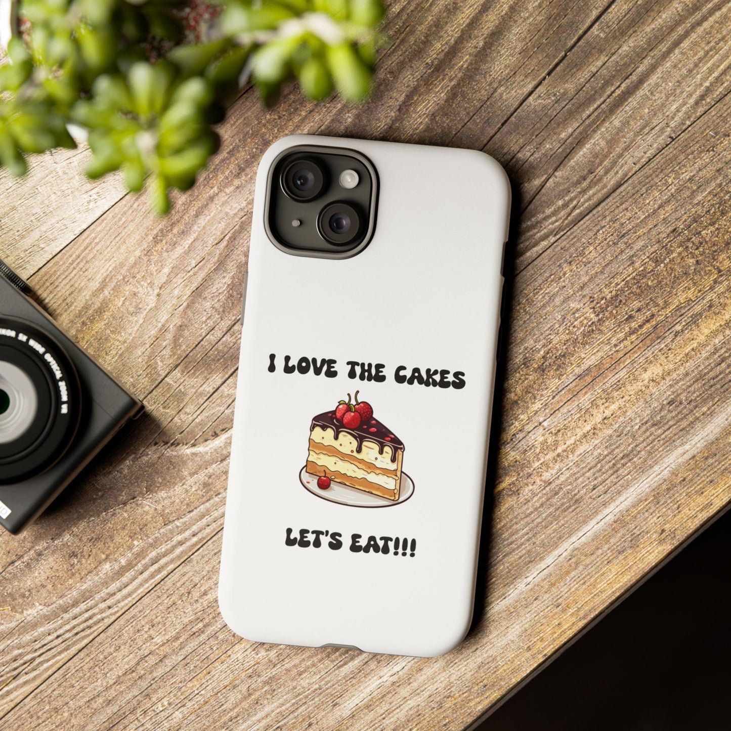 I Love the Cakes Phone Case, BBW Lover, Custom Tough Cases
