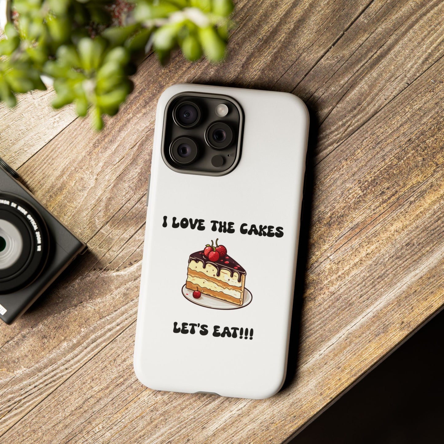 I Love the Cakes Phone Case, BBW Lover, Custom Tough Cases
