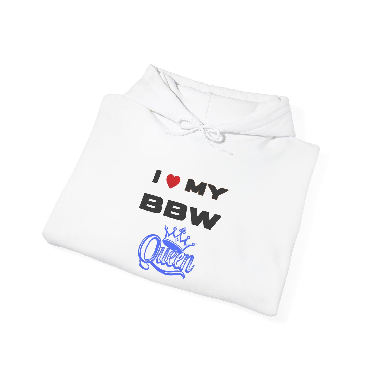 I Love My BBW Queen Hoodie, Cozy Sweatshirt for Plus-Size Pride, Gift for Her, Casual Wear, Women’s Fashion