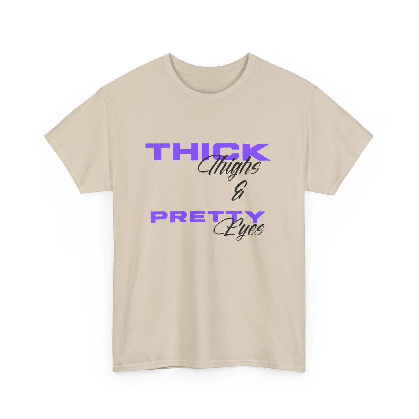Thick Thighs & Pretty Eyes Tee, Unisex Cotton Tee, Gift for Her, Casual Wear, Summer Outfit, Self-Love Shirt