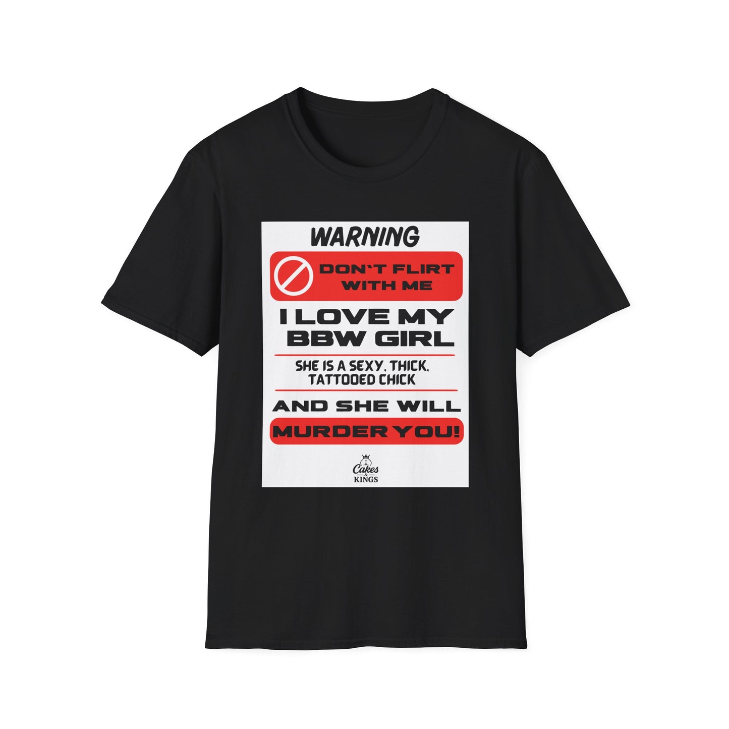 Softstyle T-Shirt with Bold Statement, Funny Graphic Tee, Gift for him, BBW Lover, Unisex Clothing