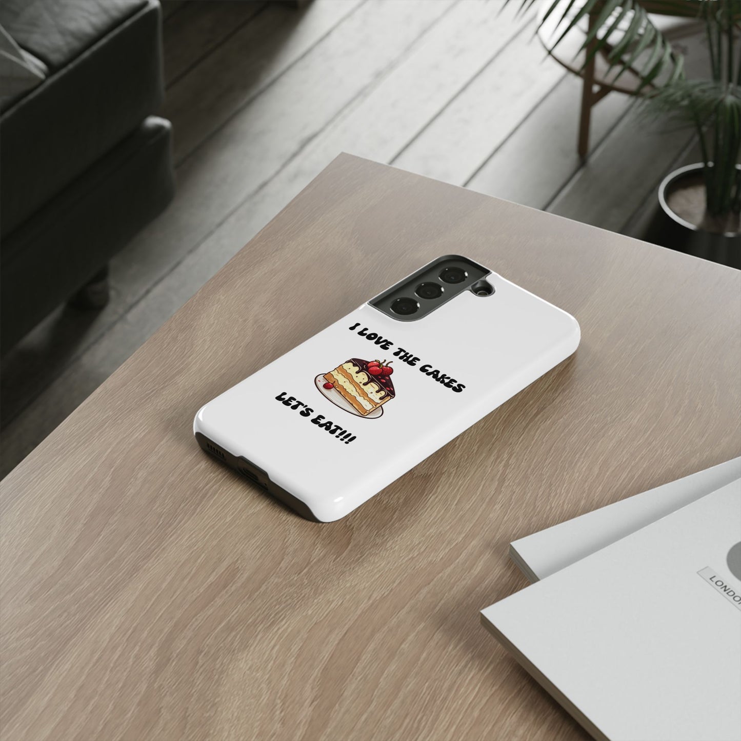 I Love the Cakes Phone Case, BBW Lover, Custom Tough Cases