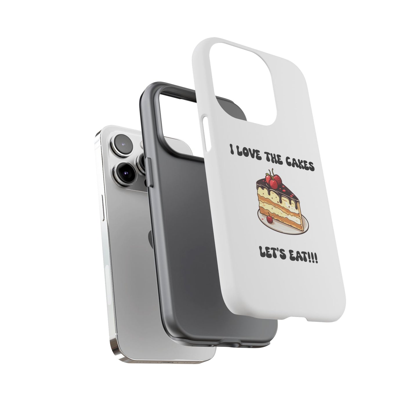 I Love the Cakes Phone Case, BBW Lover, Custom Tough Cases