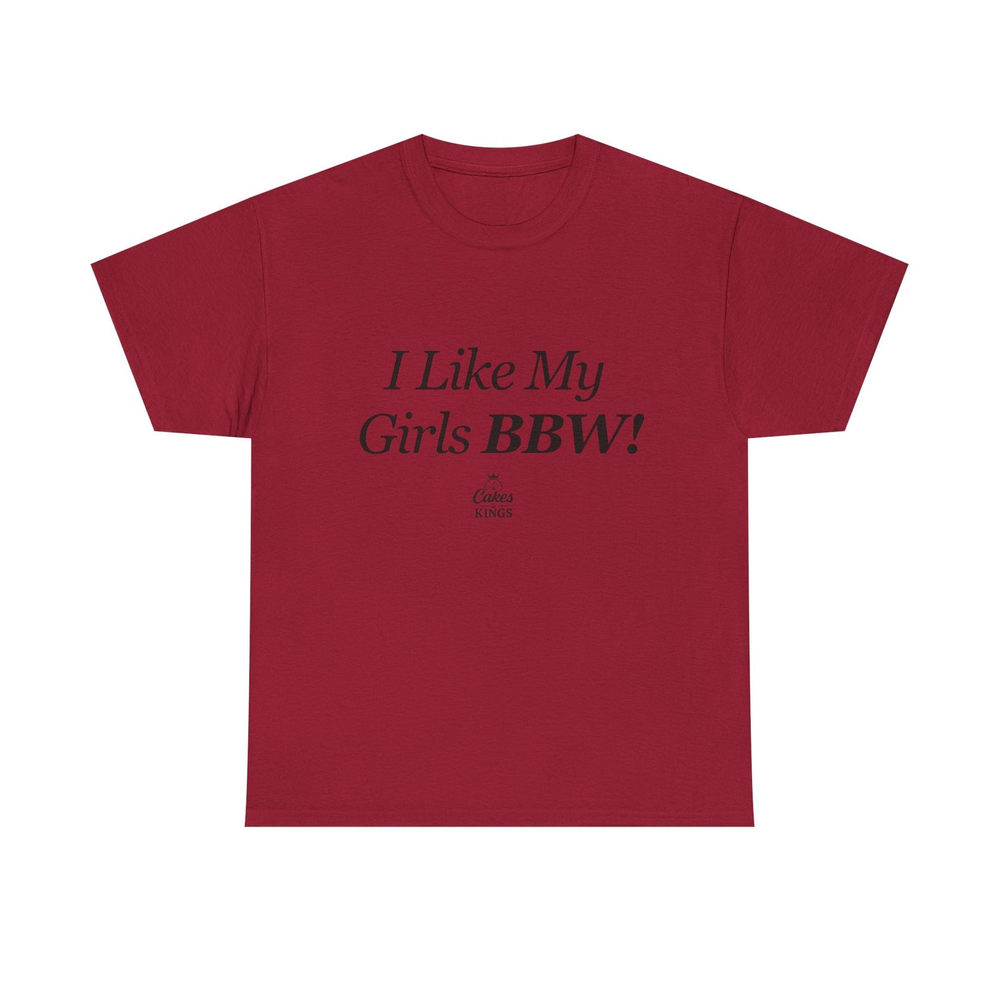 I Like My Girls BBW Unisex Heavy Cotton Tee, Funny T-Shirt, Casual Wear, Gift for Her, LGBTQ+ Pride, Statement Shirt