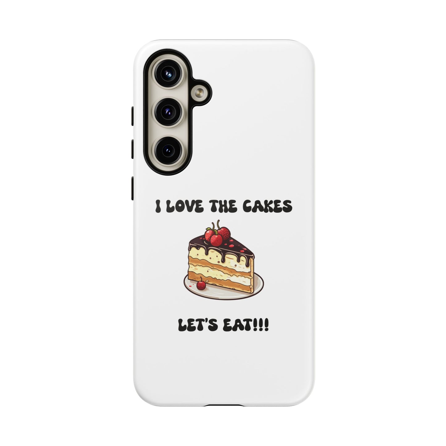 I Love the Cakes Phone Case, BBW Lover, Custom Tough Cases