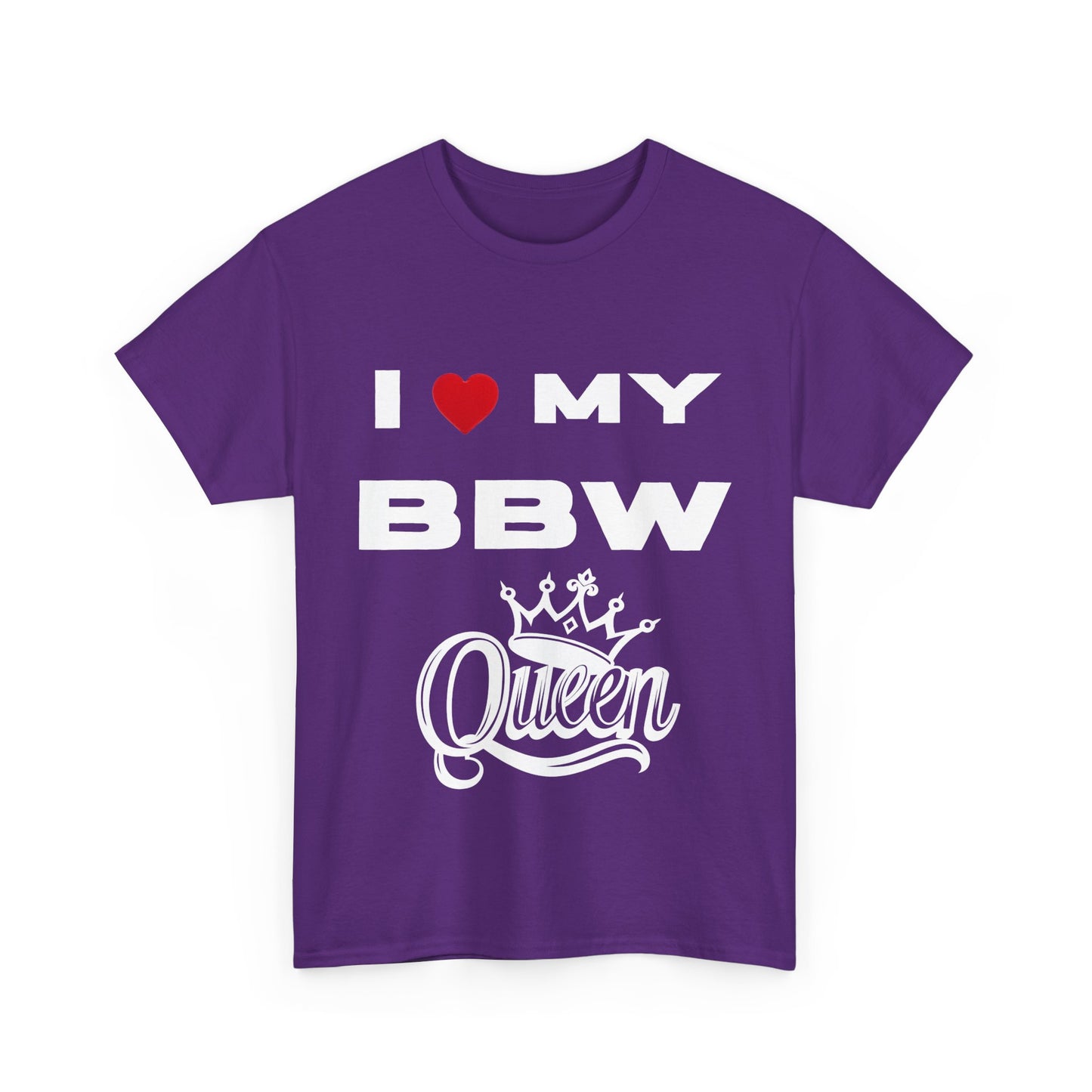 I Love My BBW Queen Unisex Heavy Cotton Tee | Plus Size Apparel, Gift for Her, Birthday Shirt, Casual Wear, Body Positivity Tee