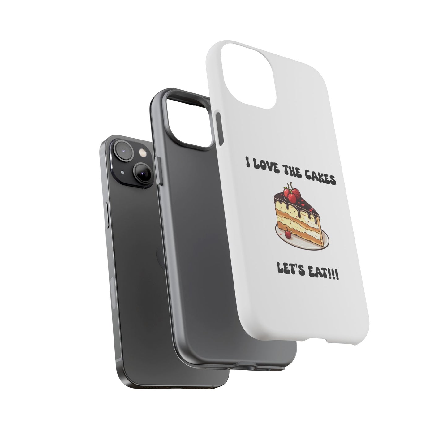 I Love the Cakes Phone Case, BBW Lover, Custom Tough Cases