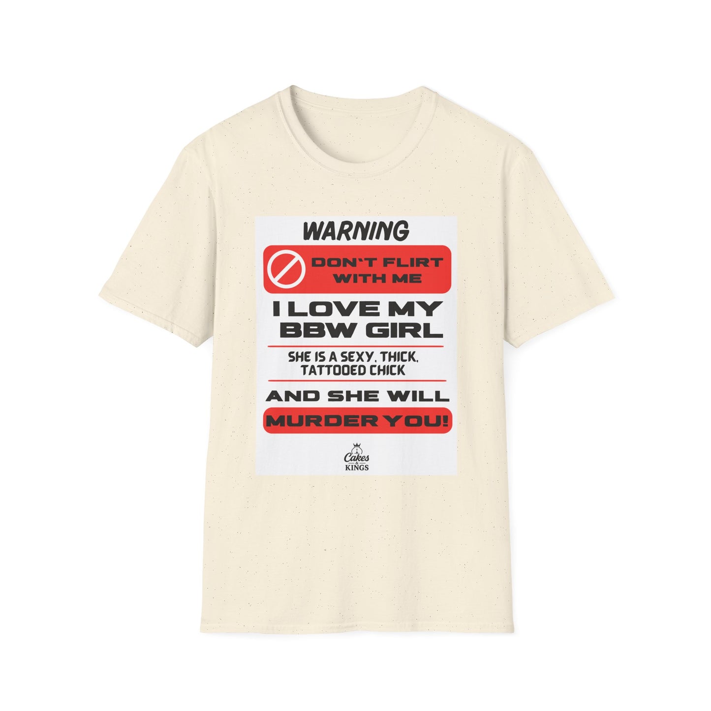 Softstyle T-Shirt with Bold Statement, Funny Graphic Tee, Gift for him, BBW Lover, Unisex Clothing