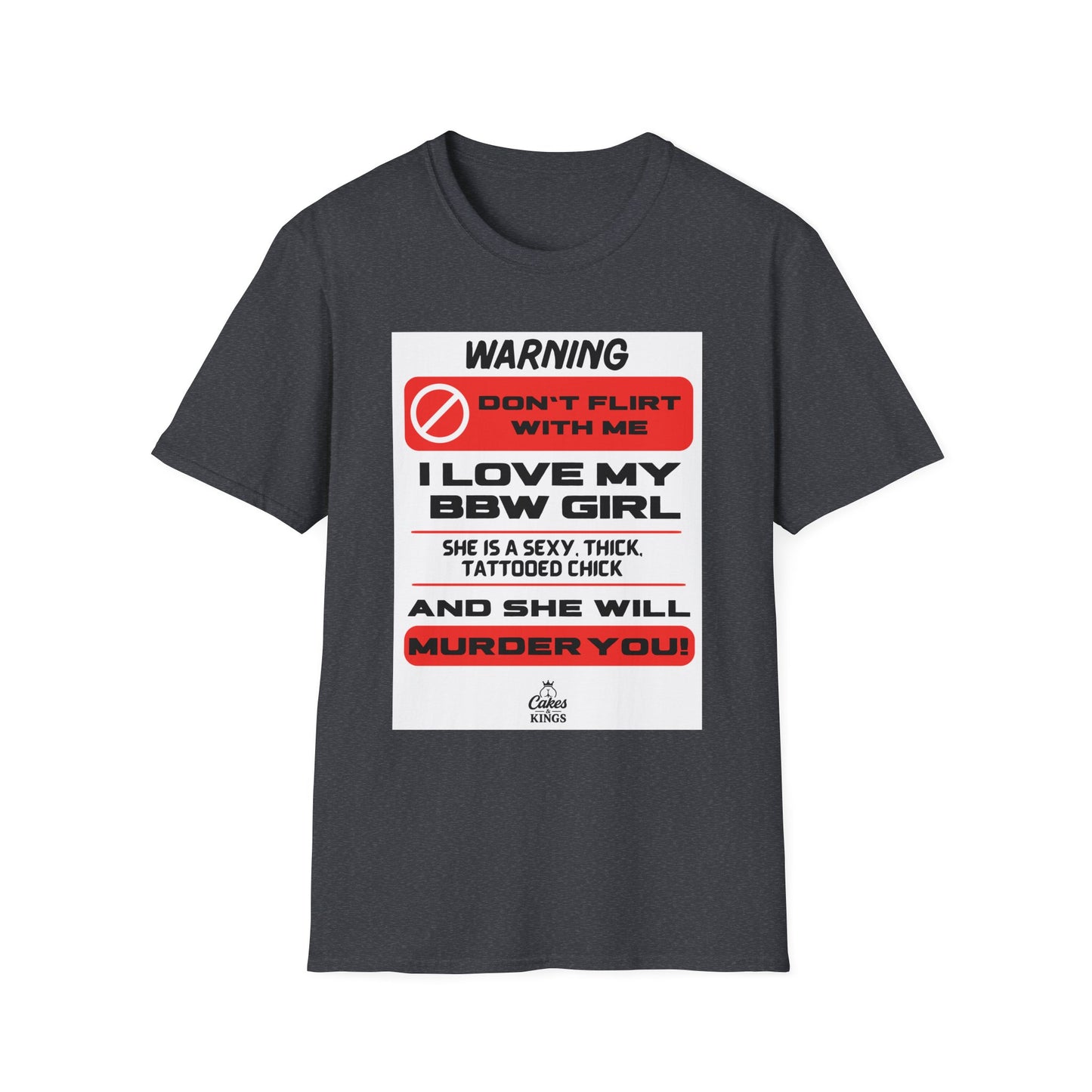 Softstyle T-Shirt with Bold Statement, Funny Graphic Tee, Gift for him, BBW Lover, Unisex Clothing