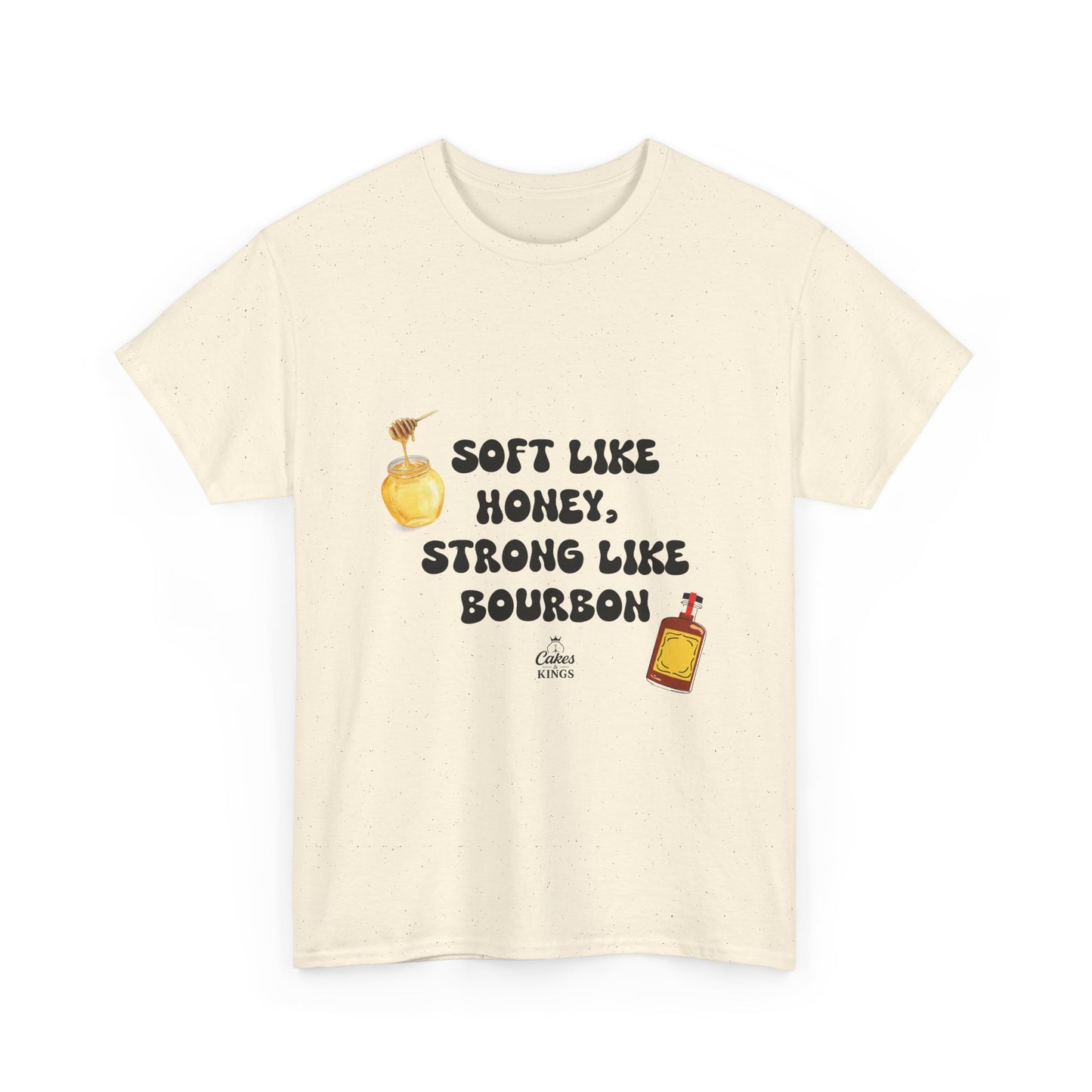Soft Like Honey, Strong Like Bourbon Tee - Unisex Cotton T-Shirt, Casual Wear, Gift for Friends, Birthday, Unique Quote Shirt