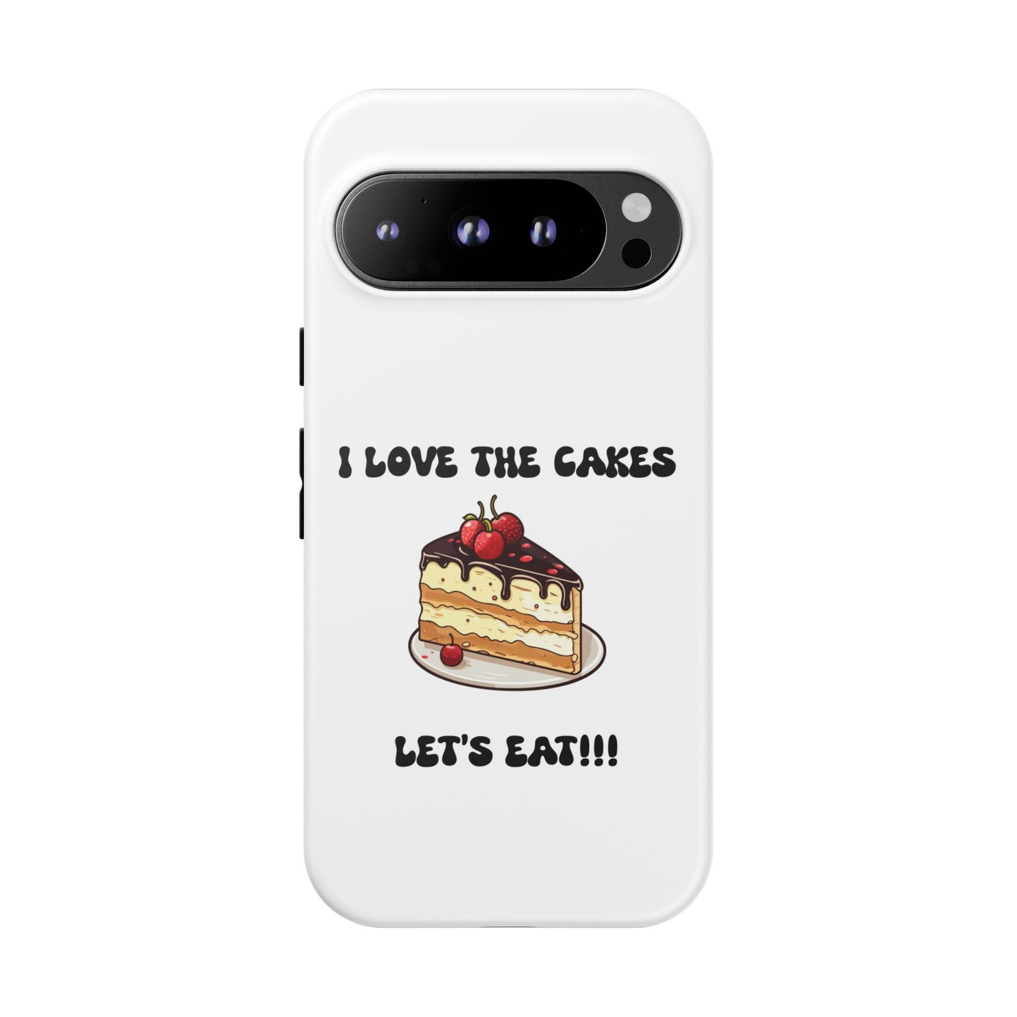 I Love the Cakes Phone Case, BBW Lover, Custom Tough Cases
