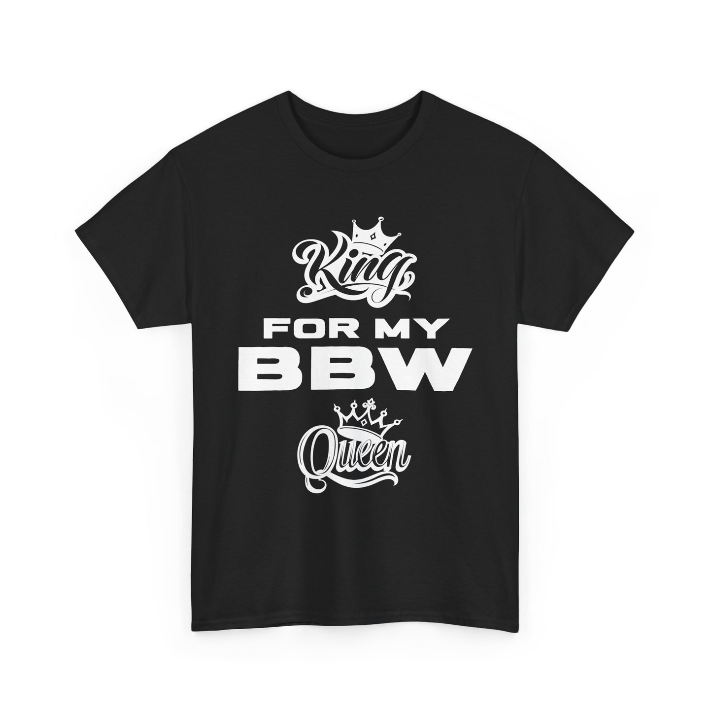 BBW King Unisex Tee, Funny Couple T-Shirt, Gift for Him, Birthday Shirt, Casual Wear for Fun Celebrations, Plus Size Tee