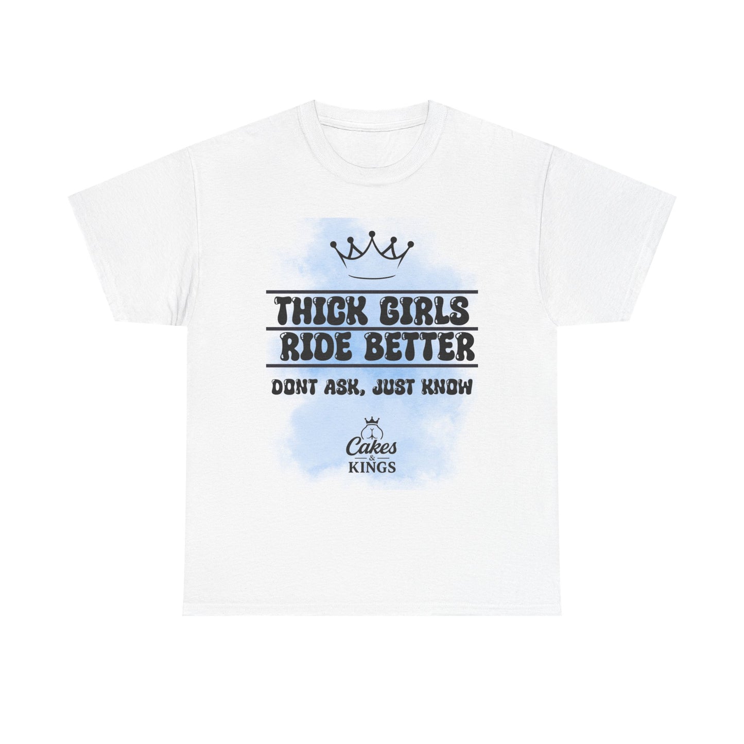 Thick Girls Ride Better Tee | Unisex Cotton Shirt, Funny Graphic Tee, Gift for Her, Casual Wear, Plus Size Fashion, Birthday Gift