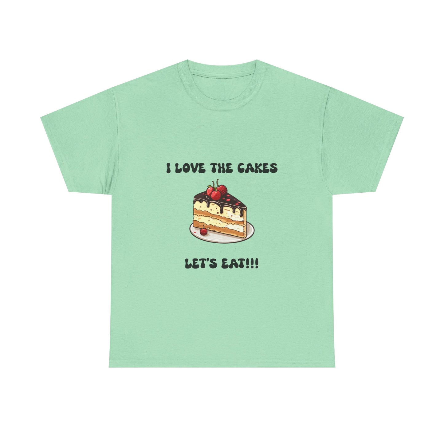 I Love the Cakes Unisex Heavy Cotton Tee | Funny Foodie Shirt, BBW Lover