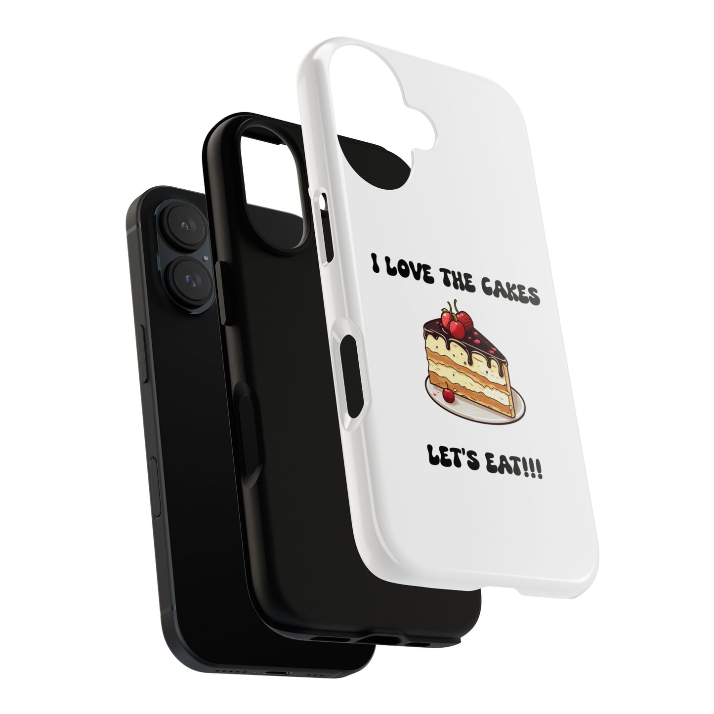 I Love the Cakes Phone Case, BBW Lover, Custom Tough Cases