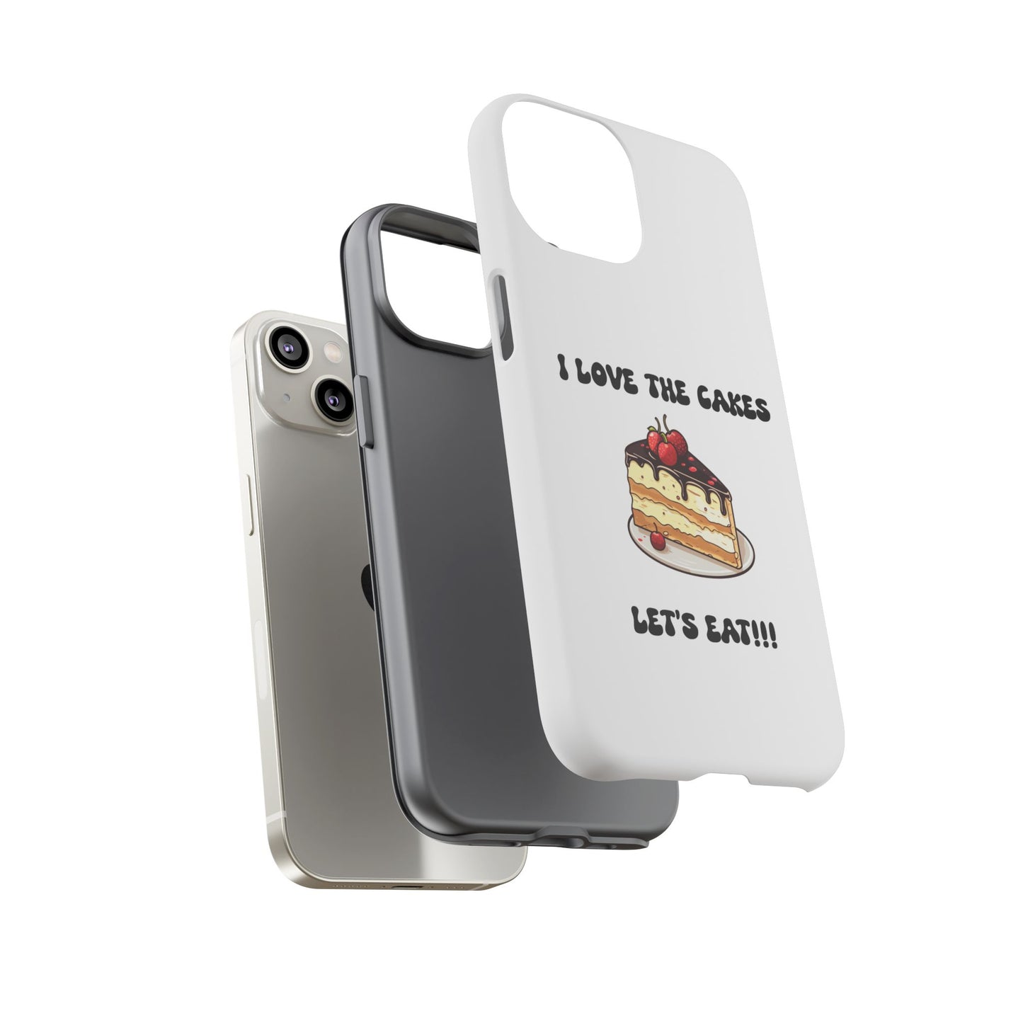 I Love the Cakes Phone Case, BBW Lover, Custom Tough Cases