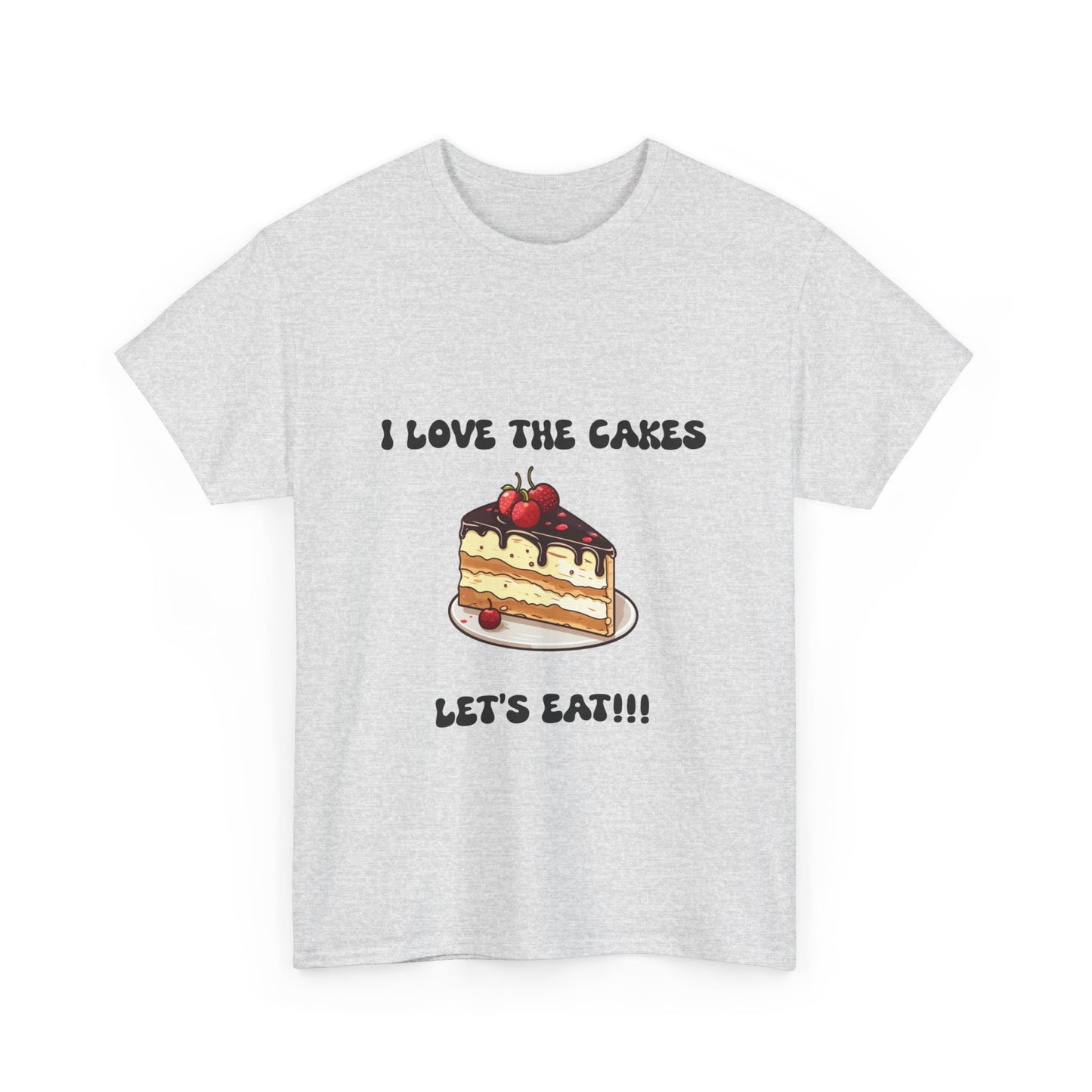 I Love the Cakes Unisex Heavy Cotton Tee | Funny Foodie Shirt, BBW Lover