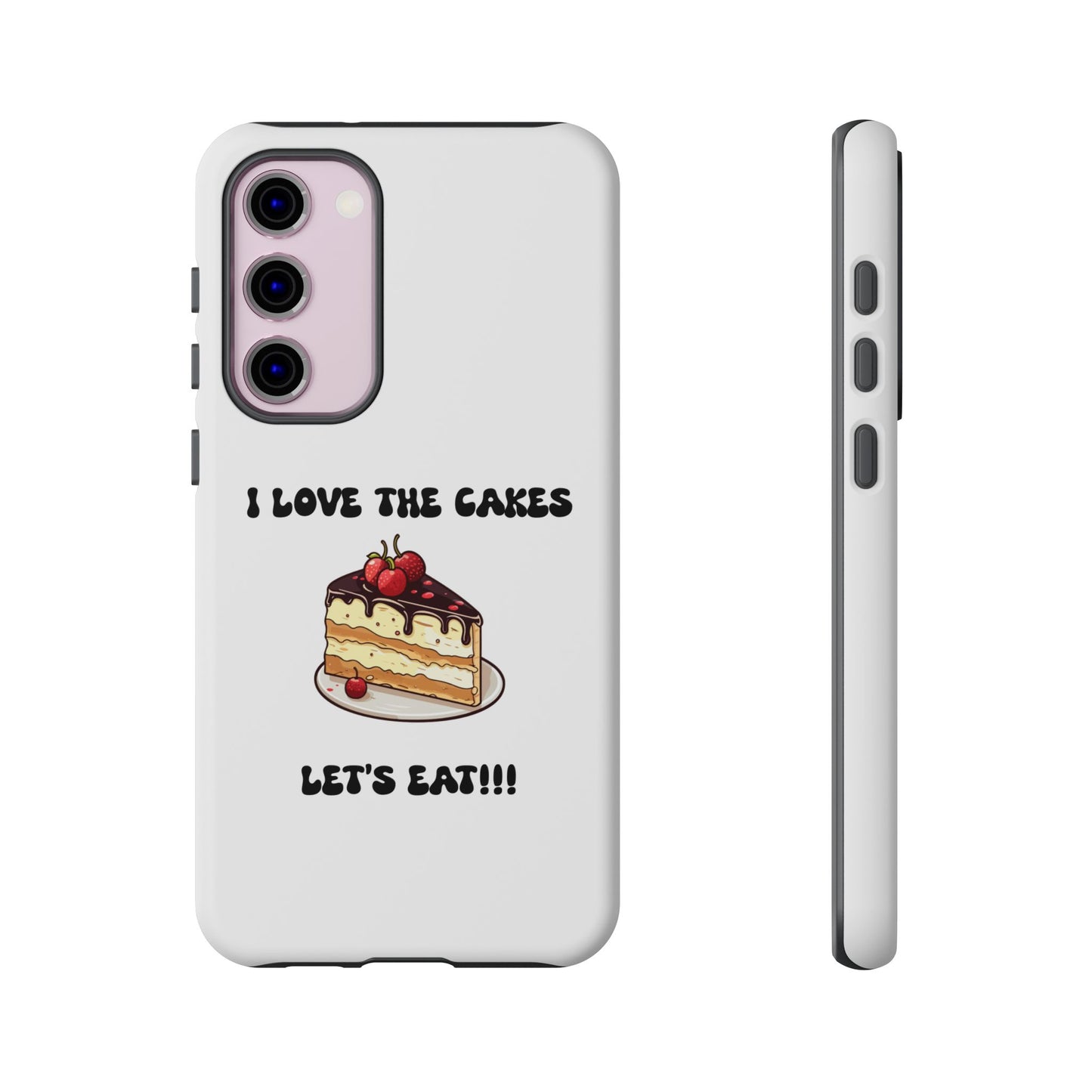 I Love the Cakes Phone Case, BBW Lover, Custom Tough Cases
