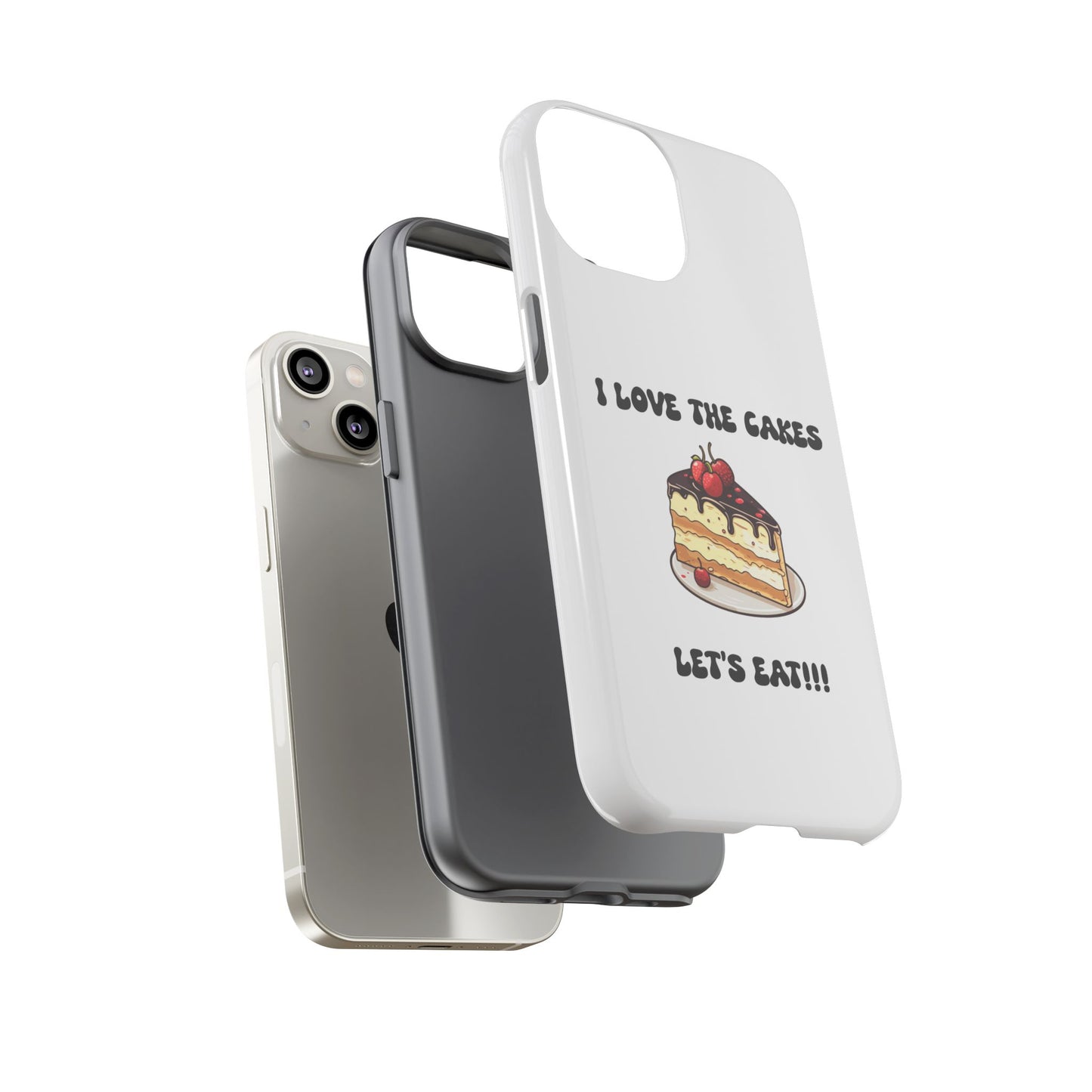 I Love the Cakes Phone Case, BBW Lover, Custom Tough Cases