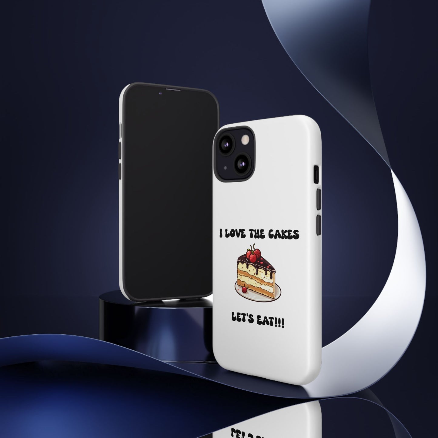 I Love the Cakes Phone Case, BBW Lover, Custom Tough Cases