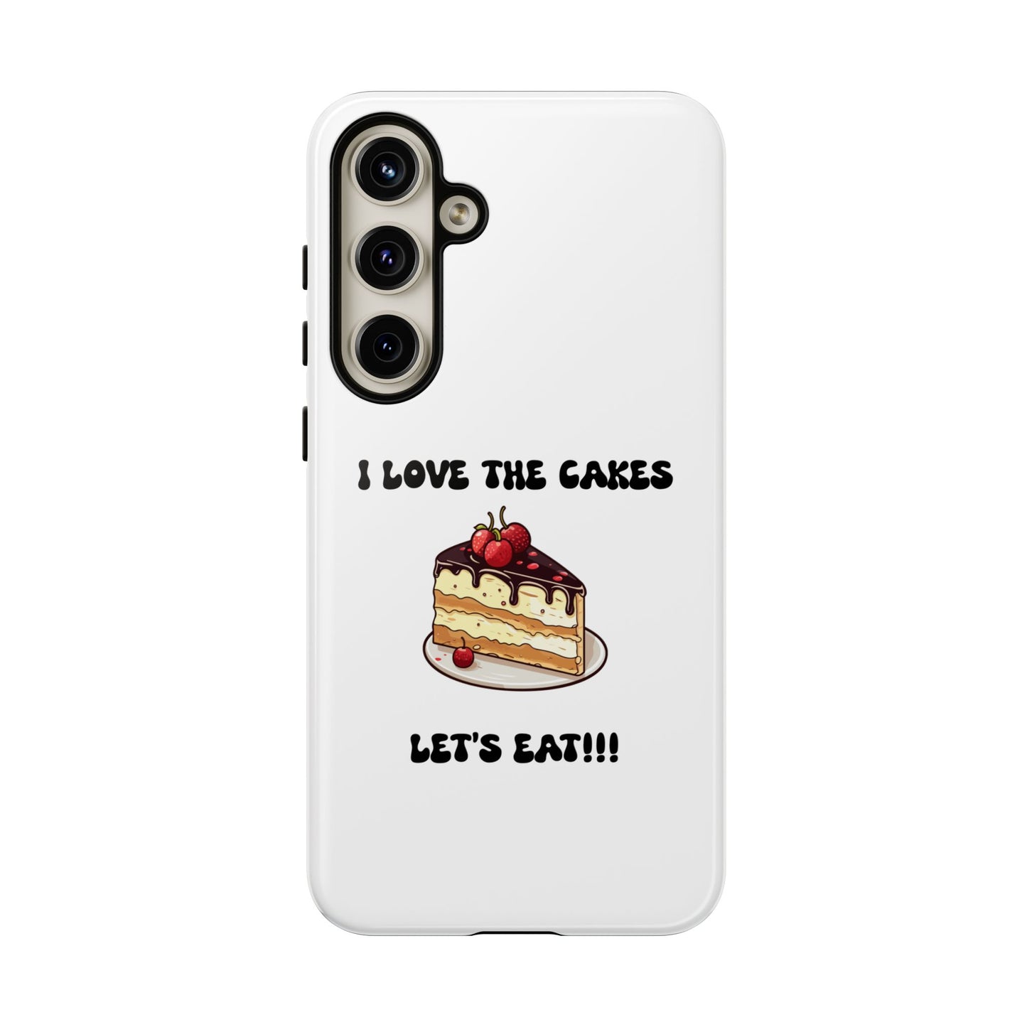 I Love the Cakes Phone Case, BBW Lover, Custom Tough Cases