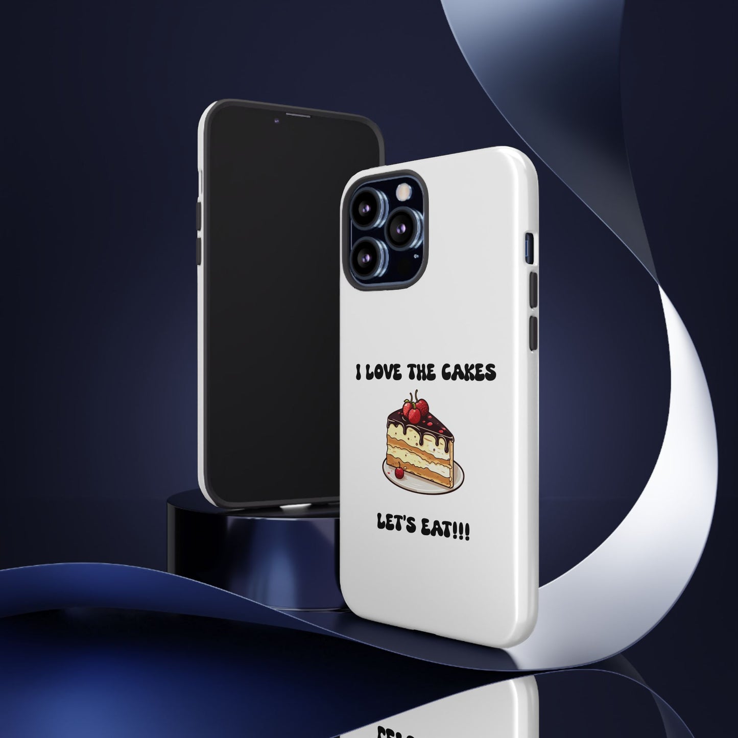 I Love the Cakes Phone Case, BBW Lover, Custom Tough Cases