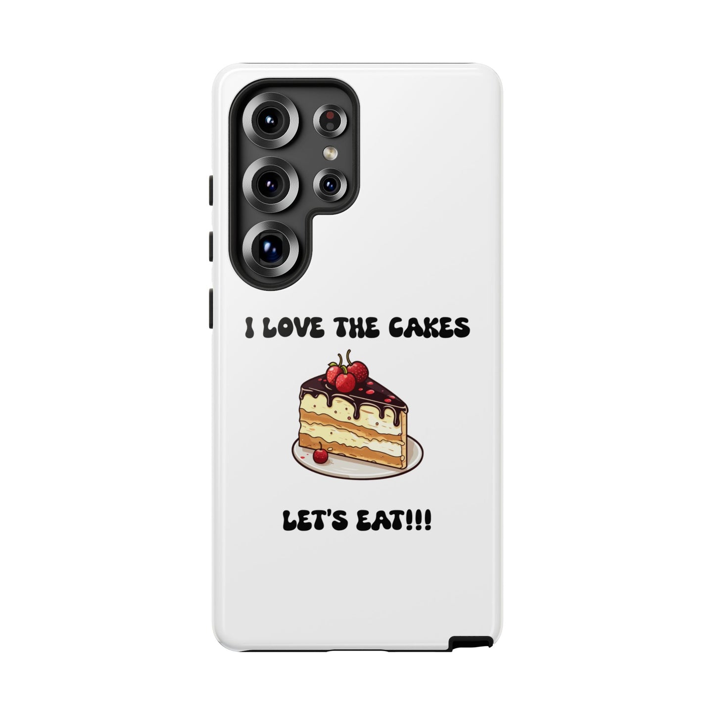 I Love the Cakes Phone Case, BBW Lover, Custom Tough Cases