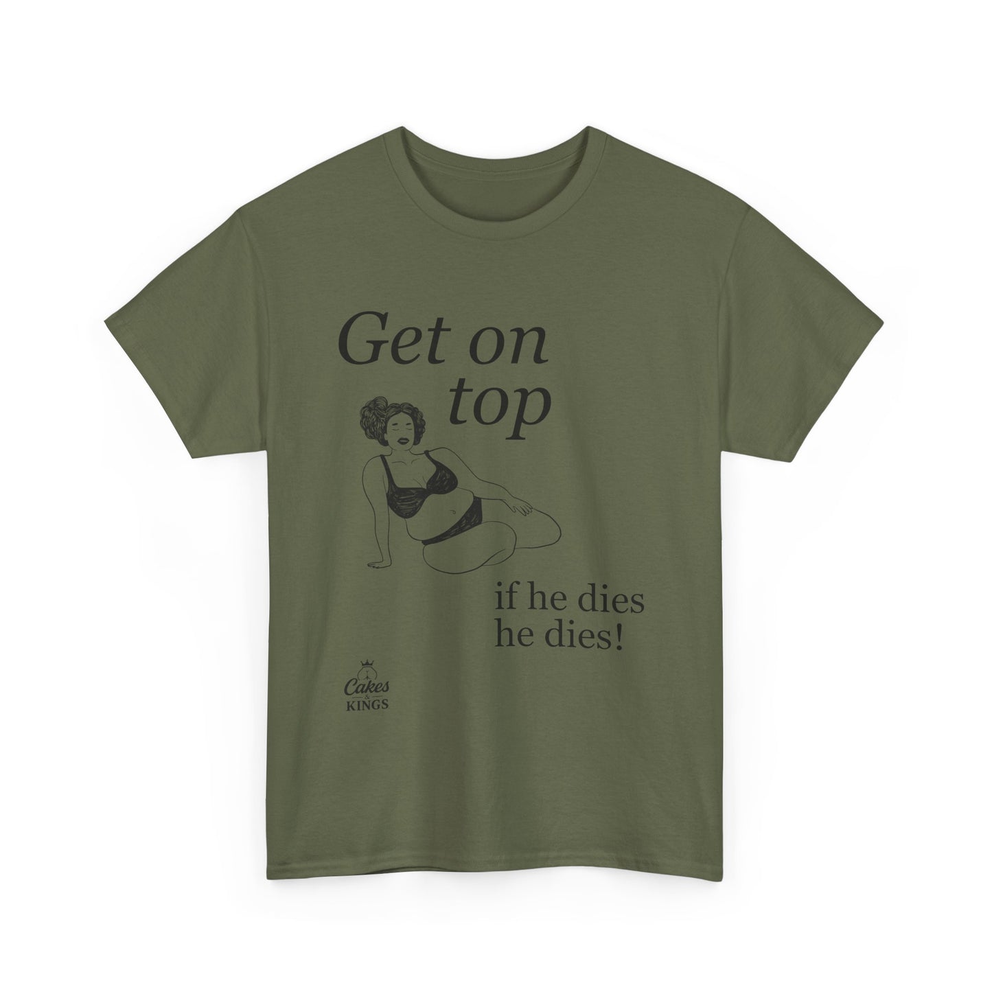 Get On Top Unisex Heavy Cotton Tee - Funny Graphic T-Shirt for Casual Wear, Gift, Party, Birthday, Humor