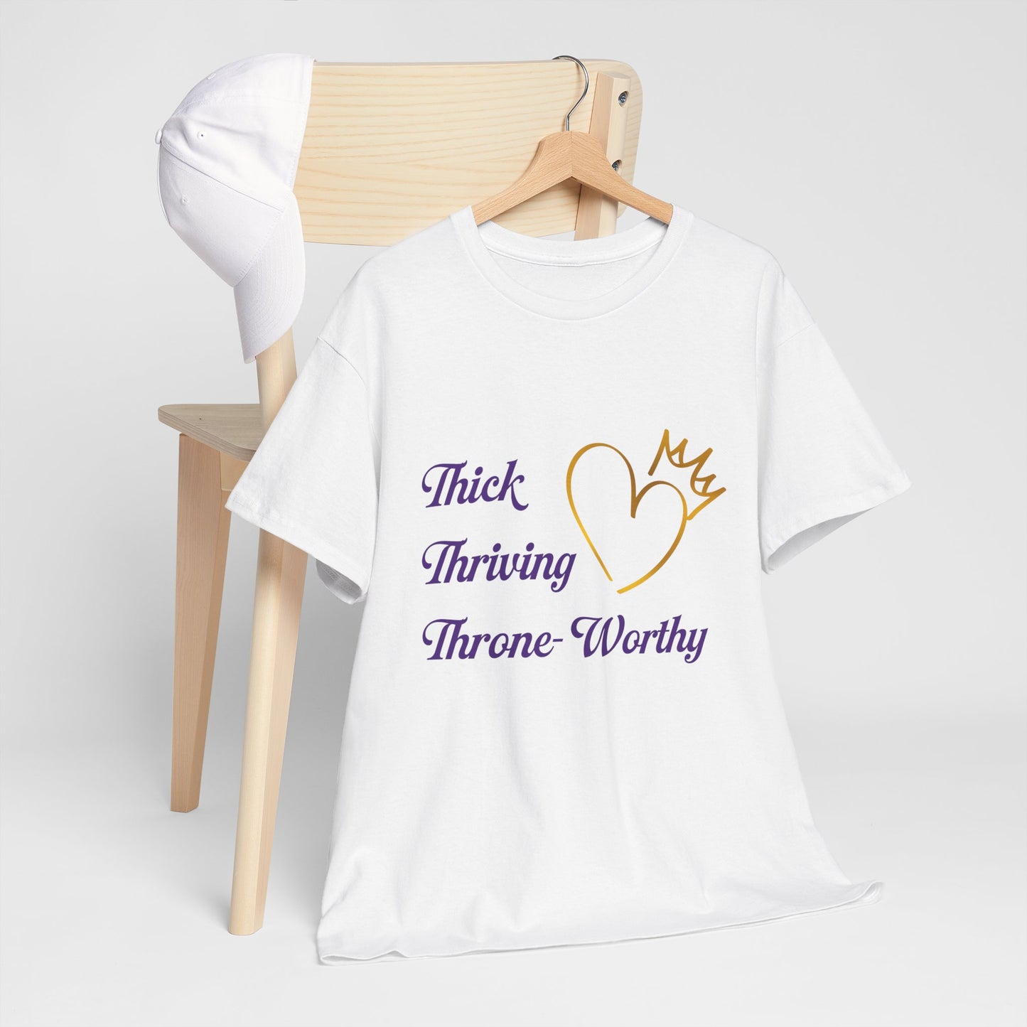 Throne-Worthy Unisex Heavy Cotton Tee, Plus-Size Apparel, Body Positivity Shirt, Celebration of Self T-Shirt, Inspirational Fashion