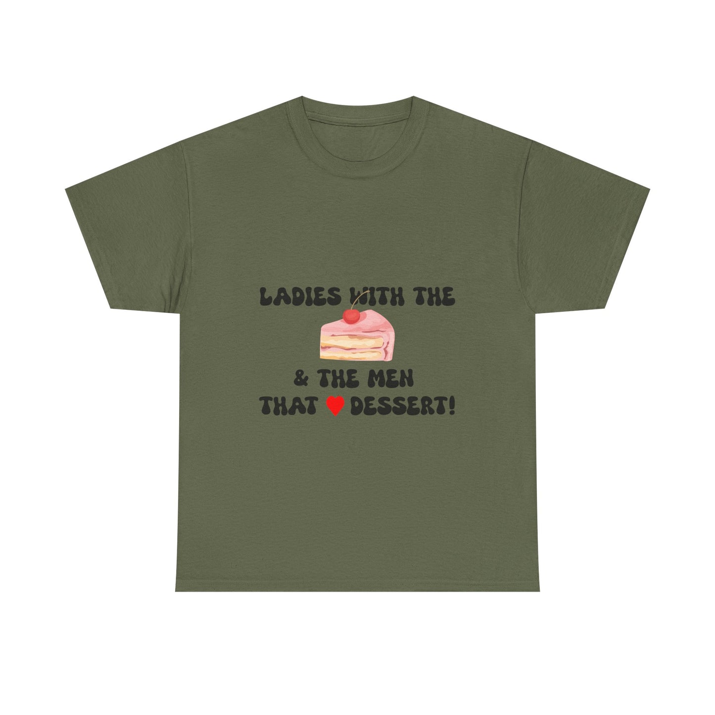 BBW Lovers Tee - Ladies with the Men that Love Dessert, Cute Foodie Gift, Fun T-Shirt for BBW Lover