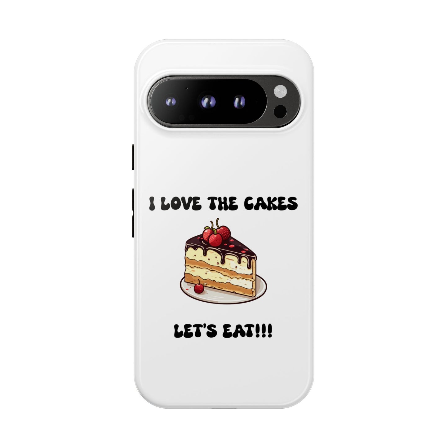 I Love the Cakes Phone Case, BBW Lover, Custom Tough Cases