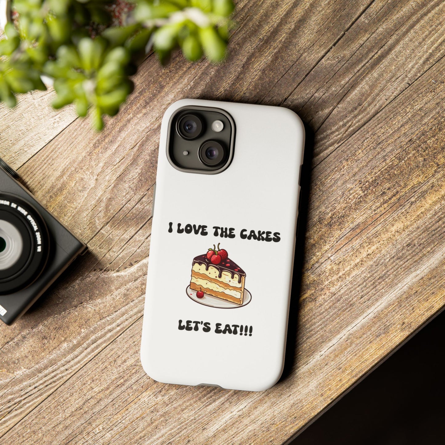 I Love the Cakes Phone Case, BBW Lover, Custom Tough Cases