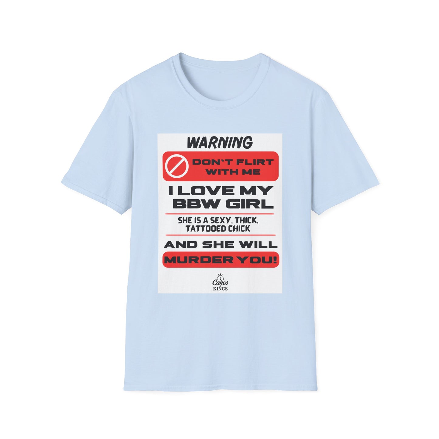 Softstyle T-Shirt with Bold Statement, Funny Graphic Tee, Gift for him, BBW Lover, Unisex Clothing
