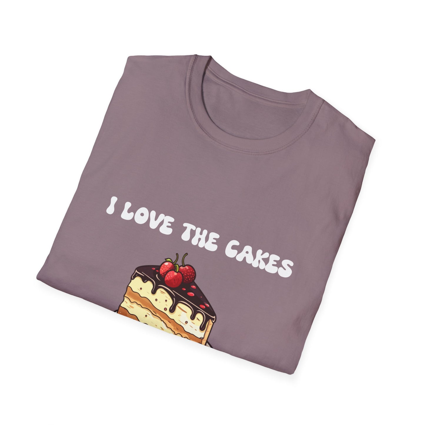 Cake Lovers' Unisex T-Shirt, I Love the Cakes Tee, Dessert Lover Gift, Birthday Celebration Apparel, Gift for Foodies, Sweet Treats Shirt