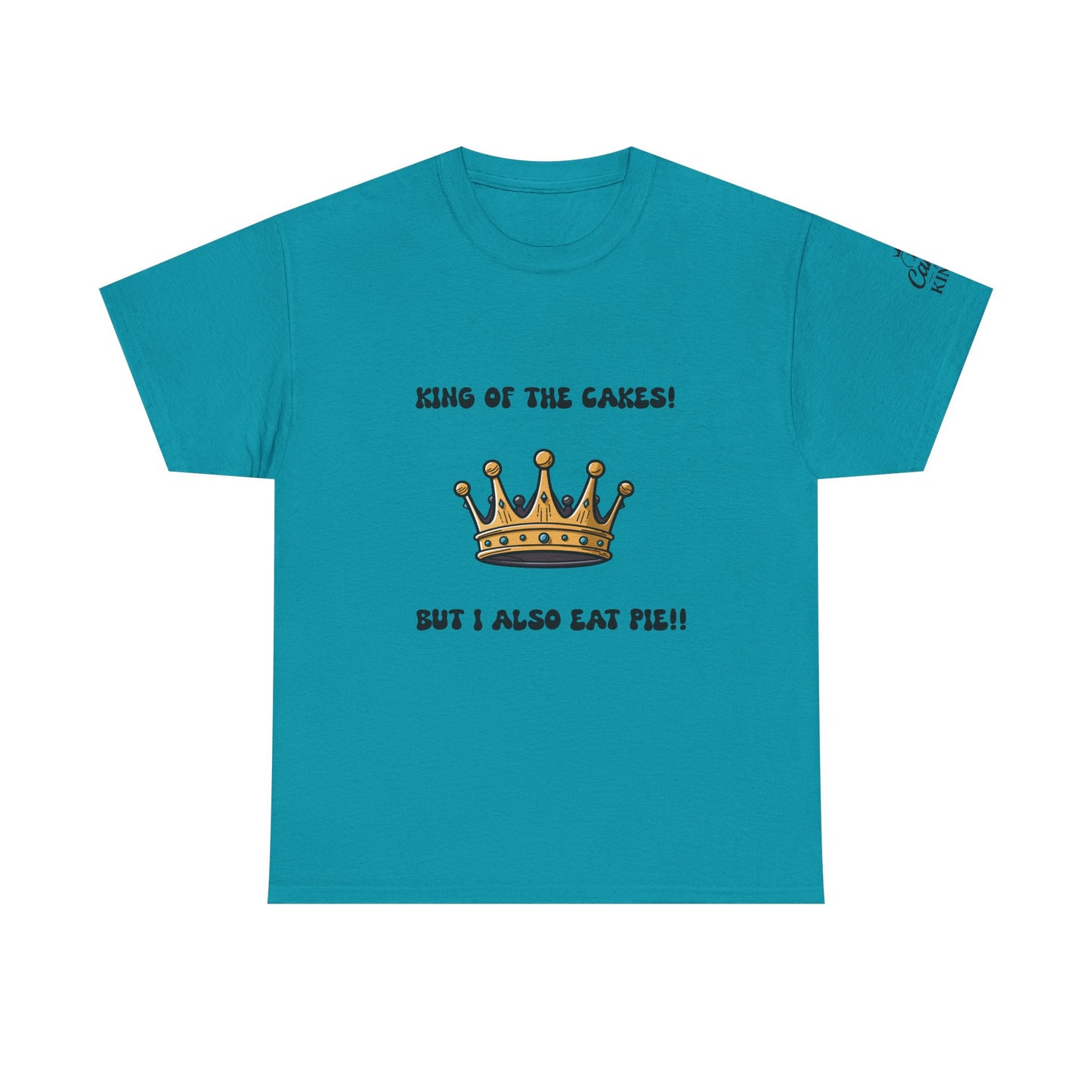 King of the Cakes Unisex Heavy Cotton Tee, Funny Birthday Shirt, Cake Lover Gift, Dessert Humor Tee, Celebration Apparel, Kitchen Humor Top