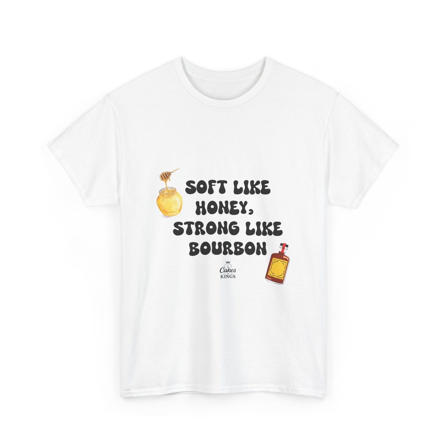 Soft Like Honey, Strong Like Bourbon Tee - Unisex Cotton T-Shirt, Casual Wear, Gift for Friends, Birthday, Unique Quote Shirt