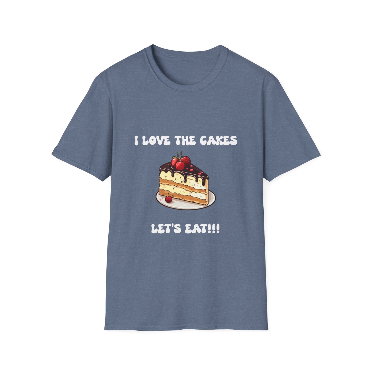Cake Lovers' Unisex T-Shirt, I Love the Cakes Tee, Dessert Lover Gift, Birthday Celebration Apparel, Gift for Foodies, Sweet Treats Shirt