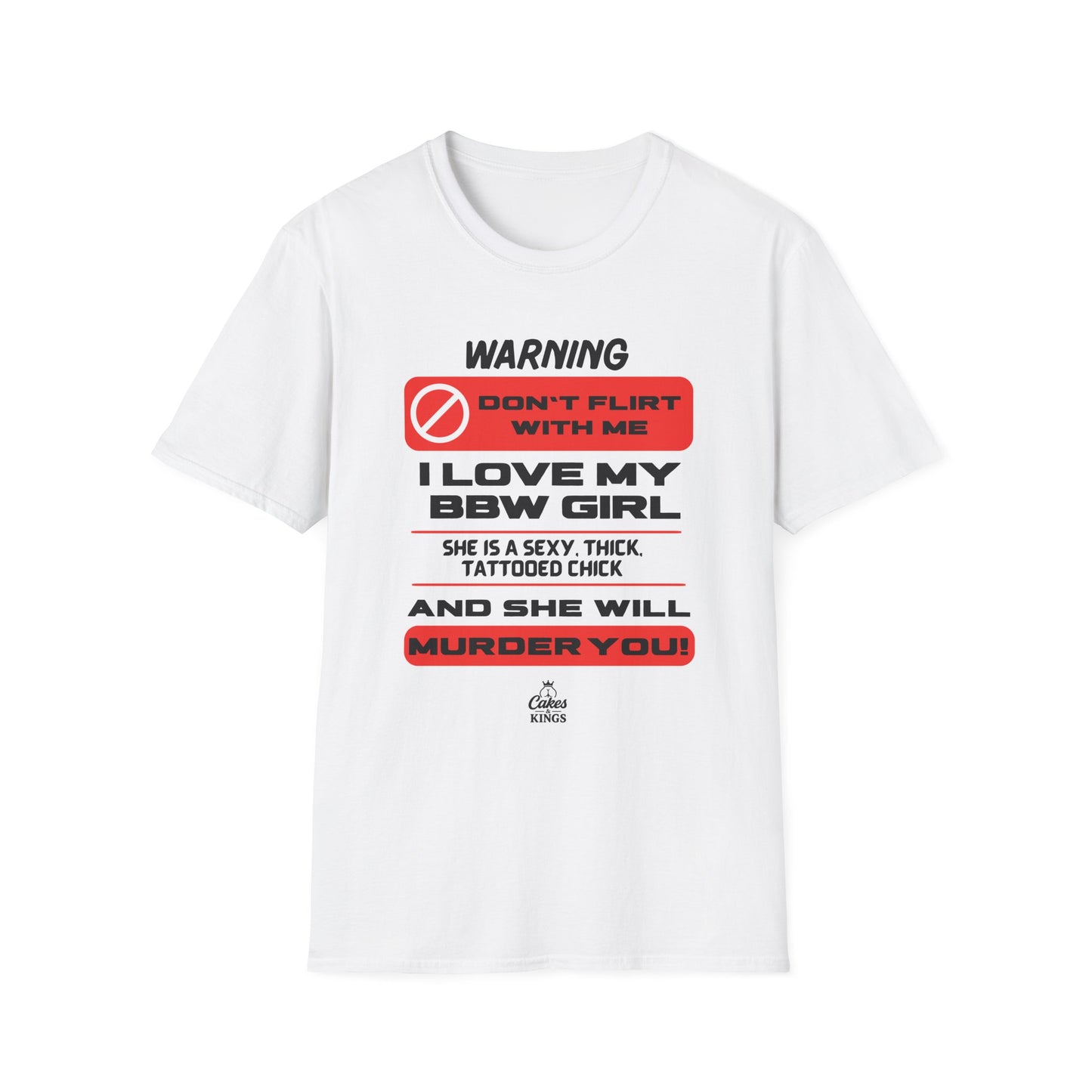 Softstyle T-Shirt with Bold Statement, Funny Graphic Tee, Gift for him, BBW Lover, Unisex Clothing