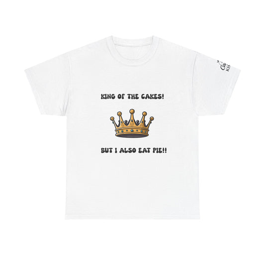 King of the Cakes Unisex Heavy Cotton Tee, Funny Birthday Shirt, Cake Lover Gift, Dessert Humor Tee, Celebration Apparel, Kitchen Humor Top