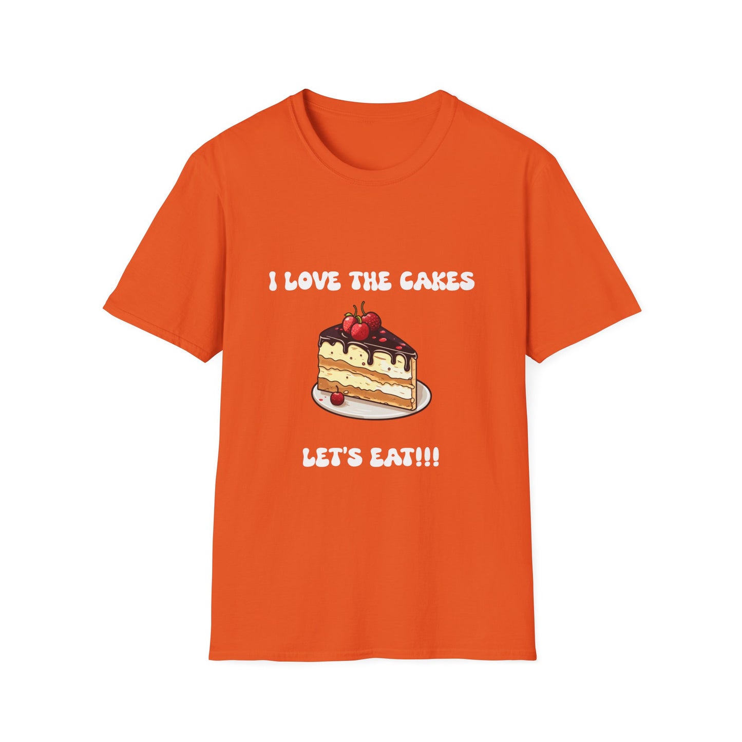 Cake Lovers' Unisex T-Shirt, I Love the Cakes Tee, Dessert Lover Gift, Birthday Celebration Apparel, Gift for Foodies, Sweet Treats Shirt