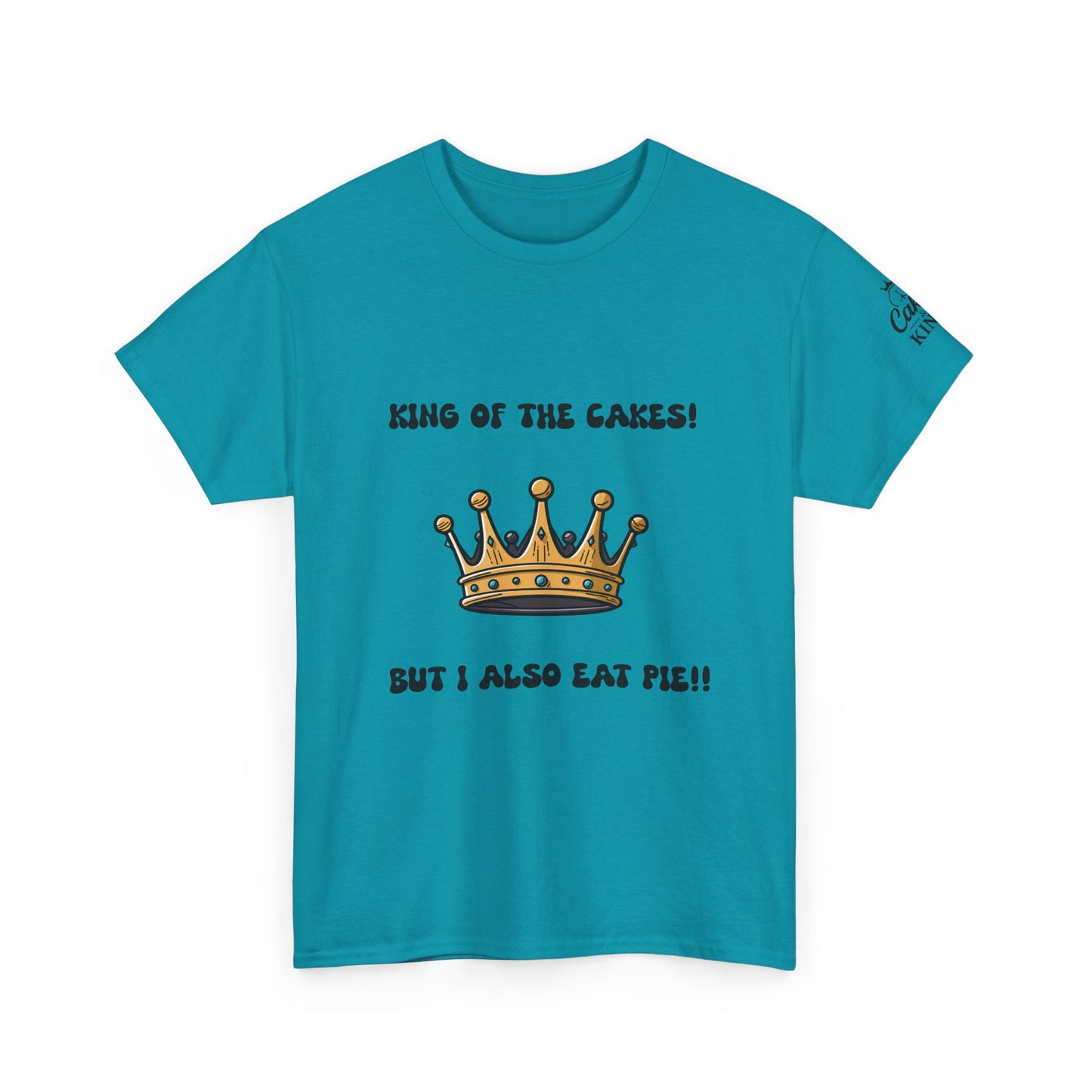 King of the Cakes Unisex Heavy Cotton Tee, Funny Birthday Shirt, Cake Lover Gift, Dessert Humor Tee, Celebration Apparel, Kitchen Humor Top