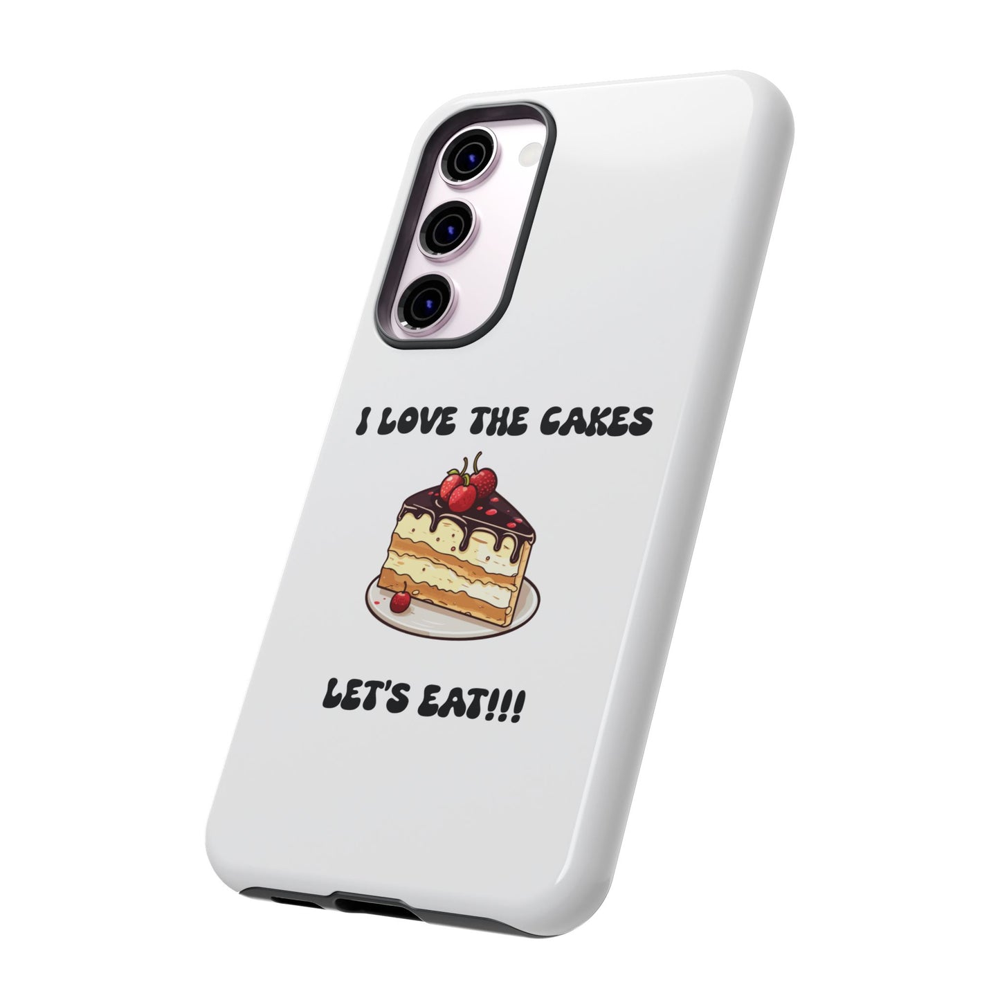 I Love the Cakes Phone Case, BBW Lover, Custom Tough Cases