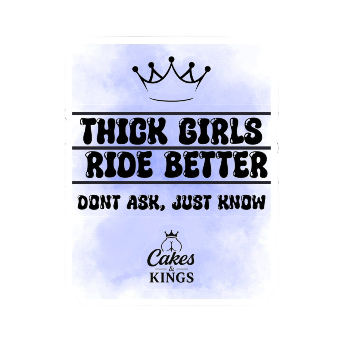 Thick Girls Ride Better Kiss-Cut Stickers, Fun Stickers, Laptop Decor, Gift Ideas, Body Positivity, Cool Accessories
