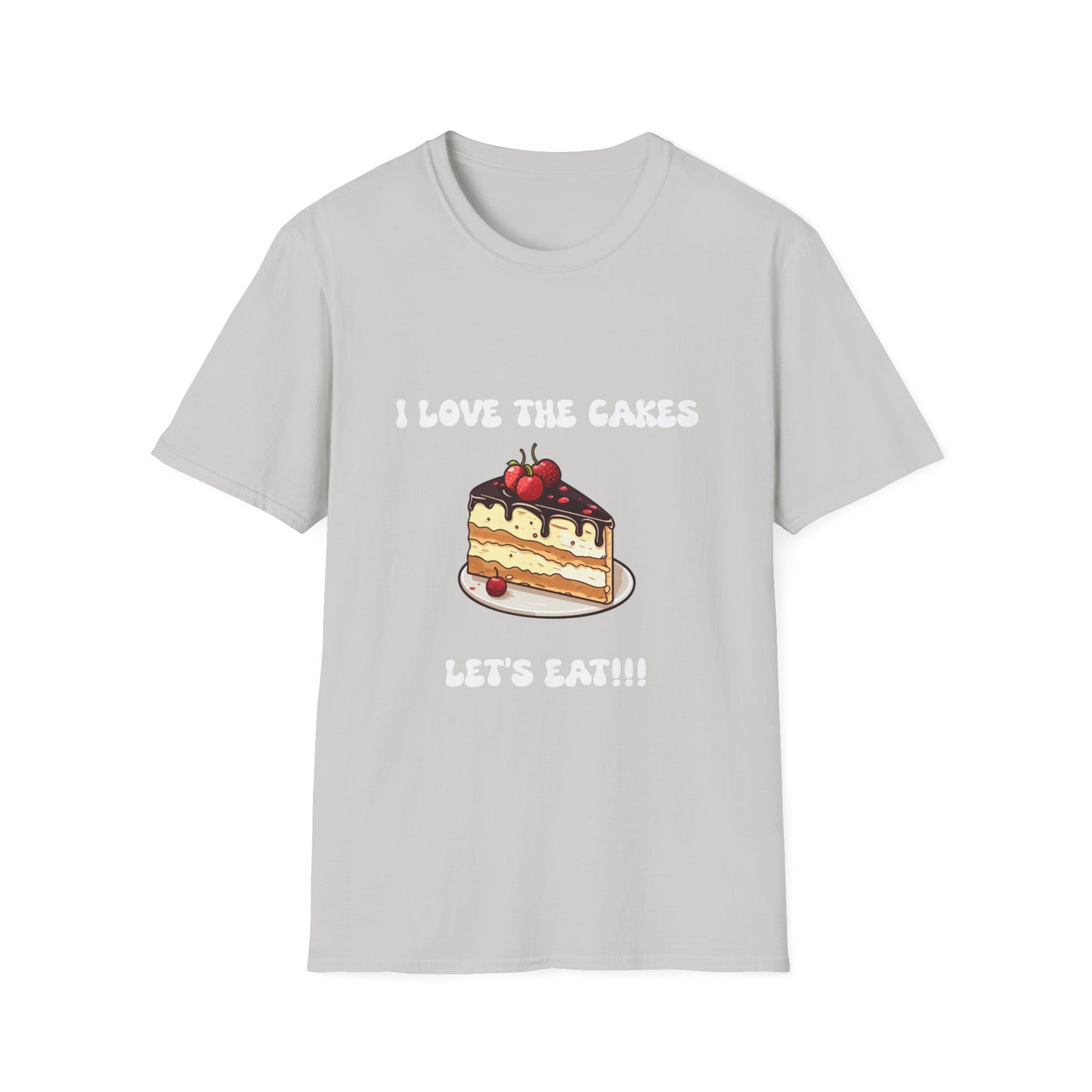 Cake Lovers' Unisex T-Shirt, I Love the Cakes Tee, Dessert Lover Gift, Birthday Celebration Apparel, Gift for Foodies, Sweet Treats Shirt