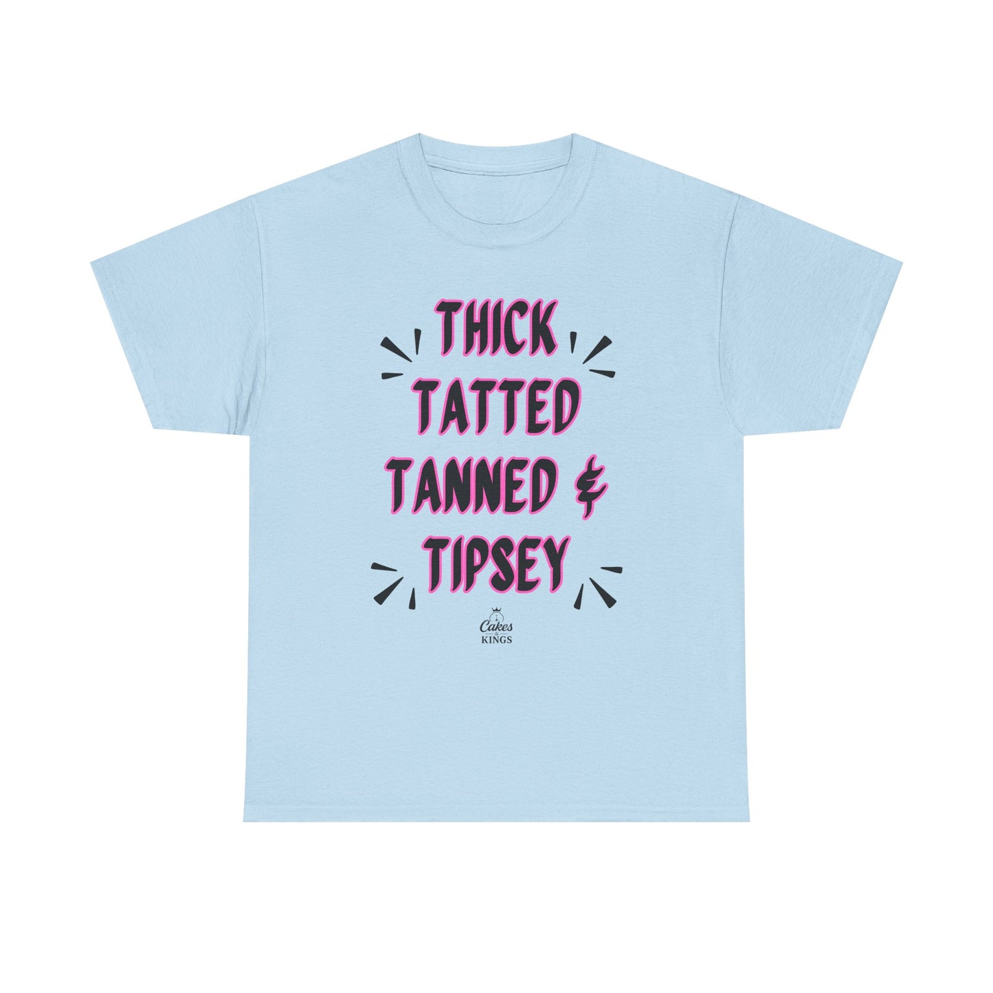 Unisex Graphic Tee: Thick Tatted Tanned & Tipsy, Casual Summer Shirt, BBW, BBW Lover, Curvy Women Tee
