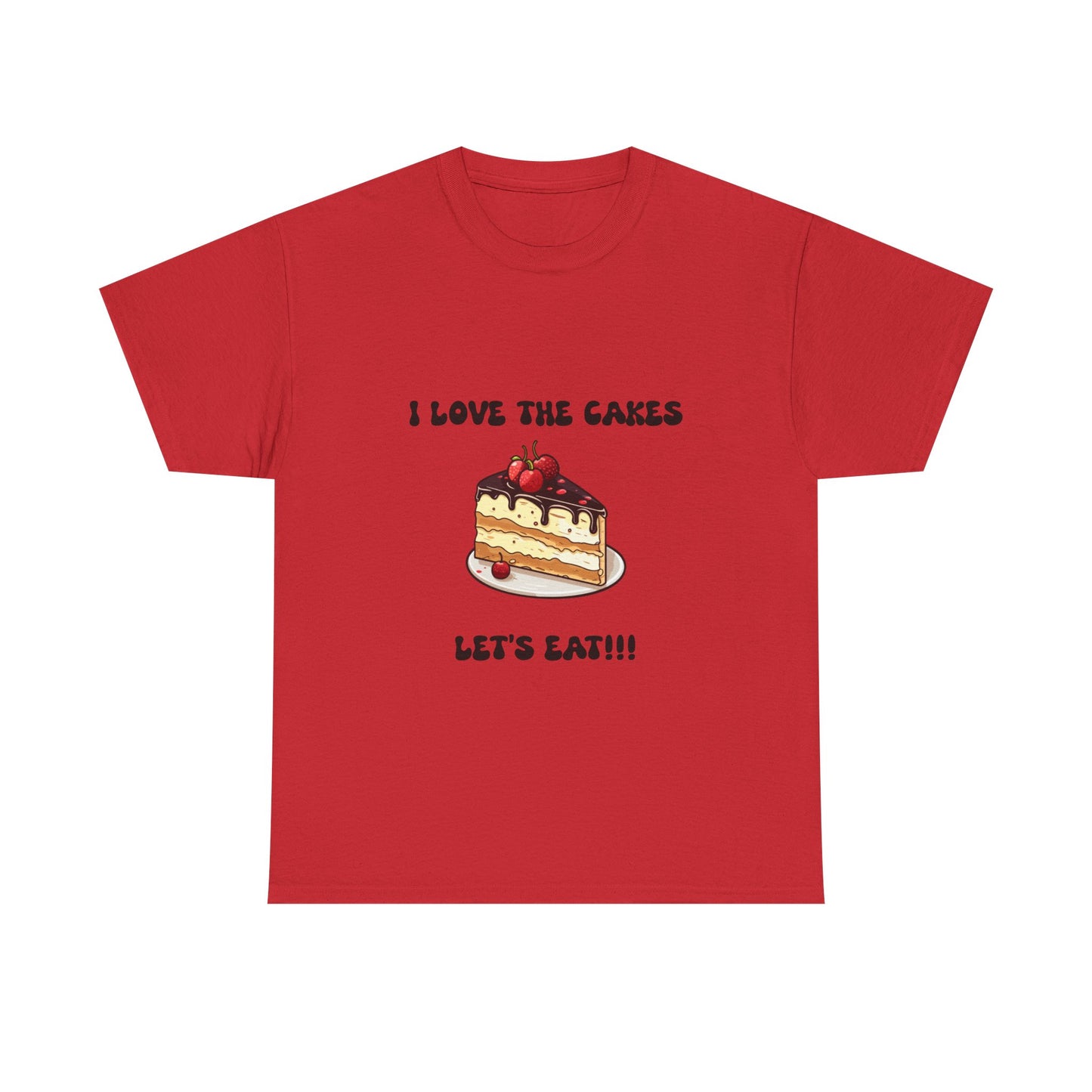 I Love the Cakes Unisex Heavy Cotton Tee | Funny Foodie Shirt,  BBW Lover