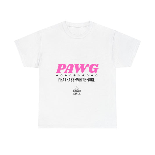 PAWG - Phat Ass White Gril, Unisex Graphic Tee: Fun & Playful PUAG Shirt for Casual Wear, Gifts, Parties, Street Style, Everyday Outfit