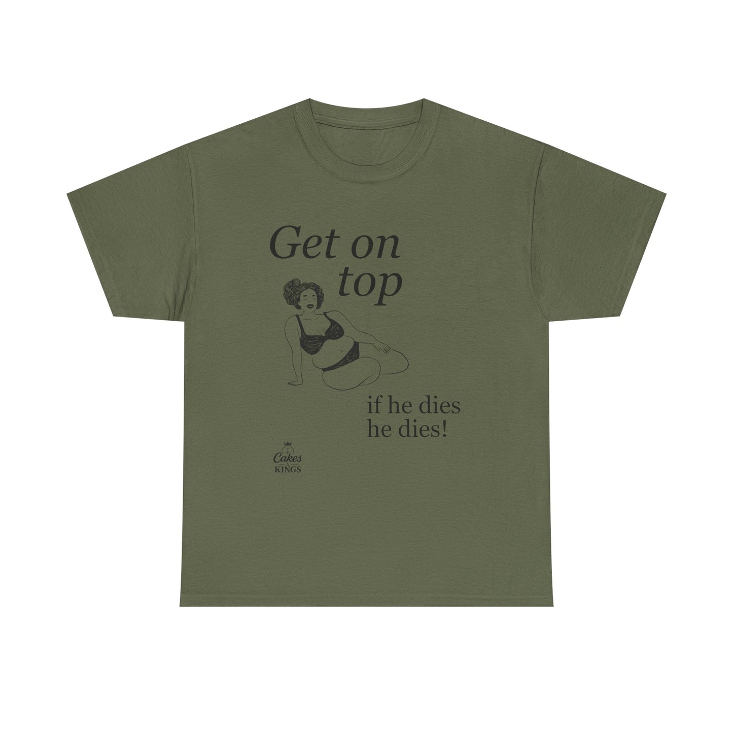 Get On Top Unisex Heavy Cotton Tee - Funny Graphic T-Shirt for Casual Wear, Gift, Party, Birthday, Humor